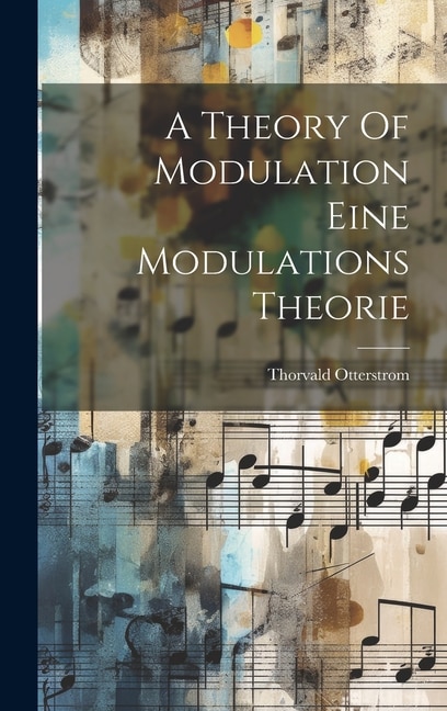 A Theory Of Modulation Eine Modulations Theorie