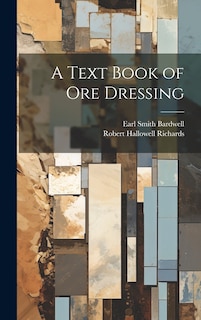 Front cover_A Text Book of Ore Dressing