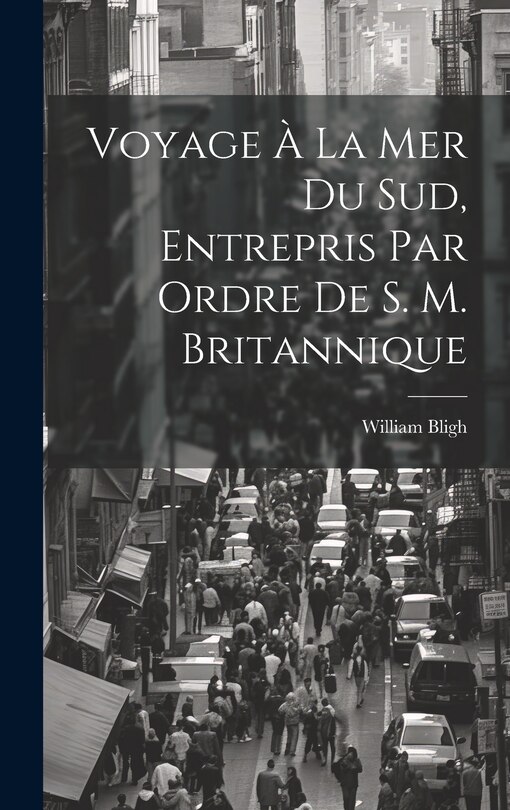 Front cover_Voyage À La Mer Du Sud, Entrepris Par Ordre De S. M. Britannique