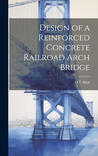 Front cover_Design of a Reinforced Concrete Railroad Arch Bridge