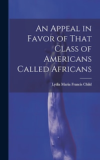Couverture_An Appeal in Favor of That Class of Americans Called Africans