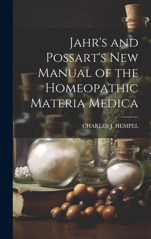 Front cover_Jahr's and Possart's New Manual of the Homeopathic Materia Medica