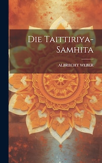 Couverture_Die Taittiriya-samhita