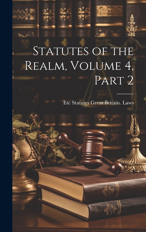 Couverture_Statutes of the Realm, Volume 4, part 2