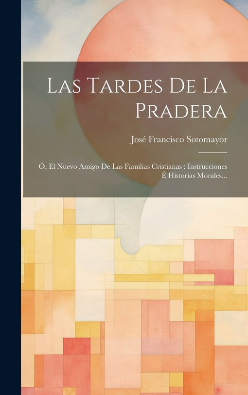 Front cover_Las Tardes De La Pradera