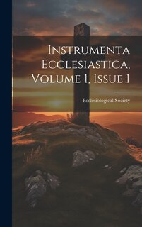 Couverture_Instrumenta Ecclesiastica, Volume 1, Issue 1
