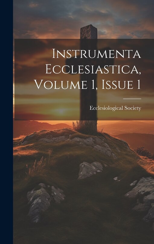 Couverture_Instrumenta Ecclesiastica, Volume 1, Issue 1