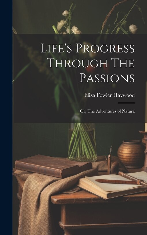 Couverture_Life's Progress Through The Passions