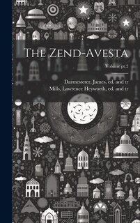 Couverture_The Zend-Avesta; Volume pt.2
