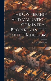 Couverture_The Ownership and Valuation of Mineral Property in the United Kingdom