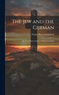 Front cover_The Jew and the German