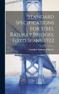 Front cover_Standard Specifications for Steel Railway Bridges, Fixed Spans, 1922