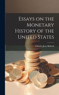 Front cover_Essays on the Monetary History of the United States
