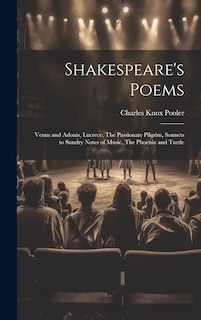 Front cover_Shakespeare's Poems; Venus and Adonis, Lucrece, The Passionate Pilgrim, Sonnets to Sundry Notes of Music, The Phoenix and Turtle