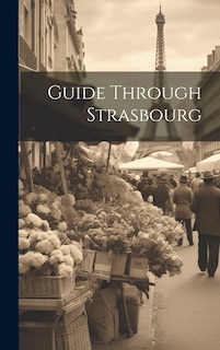 Couverture_Guide Through Strasbourg