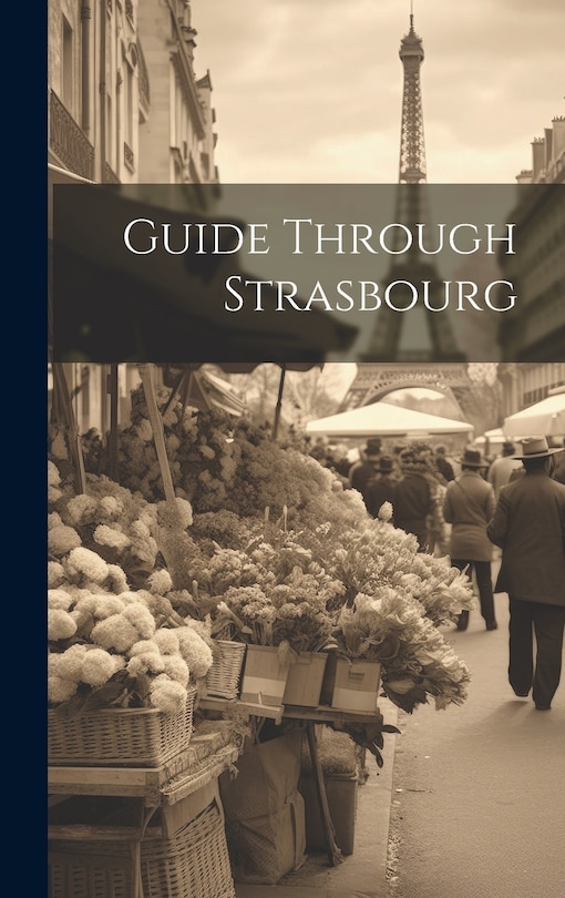 Couverture_Guide Through Strasbourg