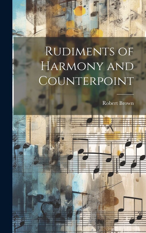 Front cover_Rudiments of Harmony and Counterpoint