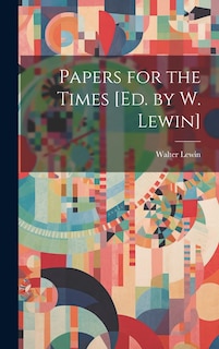 Front cover_Papers for the Times [Ed. by W. Lewin]