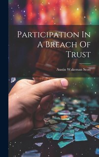 Front cover_Participation In A Breach Of Trust