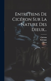 Front cover_Entretiens De Cicéron Sur La Nature Des Dieux...