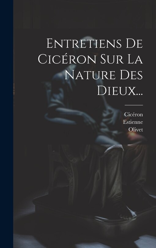 Front cover_Entretiens De Cicéron Sur La Nature Des Dieux...