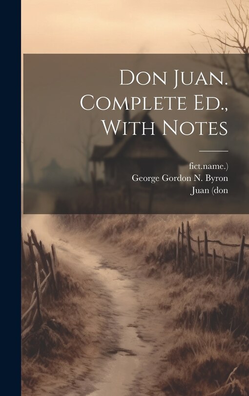 Couverture_Don Juan. Complete Ed., With Notes