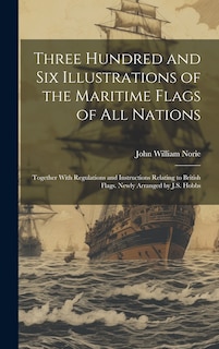 Couverture_Three Hundred and Six Illustrations of the Maritime Flags of All Nations