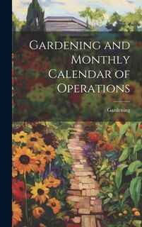 Front cover_Gardening and Monthly Calendar of Operations