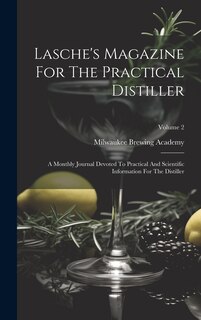 Couverture_Lasche's Magazine For The Practical Distiller