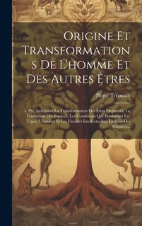 Front cover_Origine Et Transformations De L'homme Et Des Autres Êtres