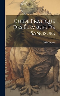 Couverture_Guide Pratique Des Éleveurs De Sangsues