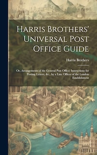 Front cover_Harris Brothers' Universal Post Office Guide