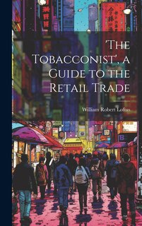 Front cover_'the Tobacconist', a Guide to the Retail Trade