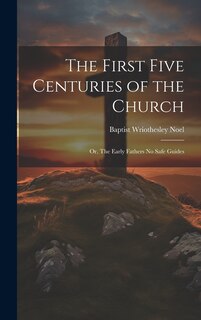 Couverture_The First Five Centuries of the Church