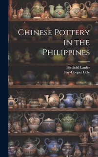 Chinese Pottery in the Philippines