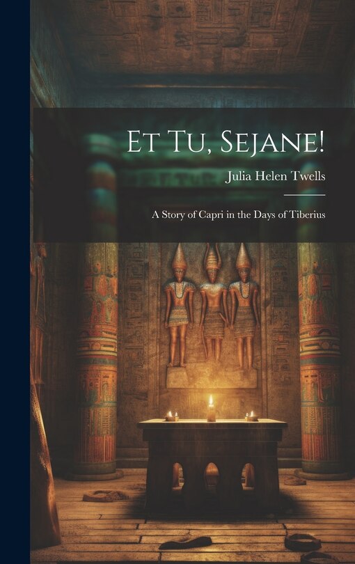 Couverture_Et Tu, Sejane!
