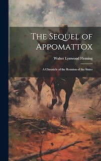 Front cover_The Sequel of Appomattox