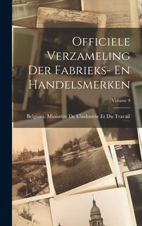 Front cover_Officiele Verzameling Der Fabrieks- En Handelsmerken; Volume 9