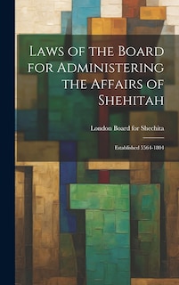 Couverture_Laws of the Board for Administering the Affairs of Shehitah