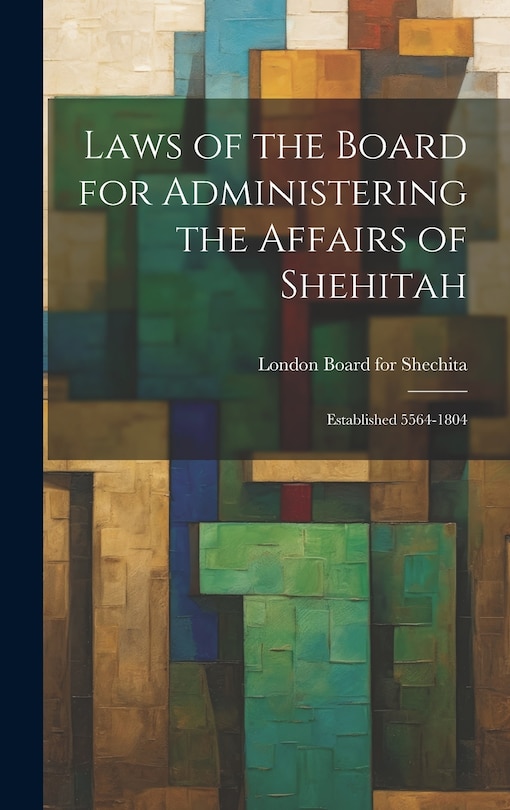 Couverture_Laws of the Board for Administering the Affairs of Shehitah