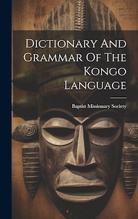 Front cover_Dictionary And Grammar Of The Kongo Language