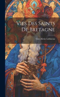 Couverture_Vies Des Saints De Bretagne
