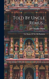 Front cover_Told By Uncle Remus...