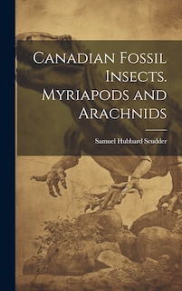Front cover_Canadian Fossil Insects. Myriapods and Arachnids