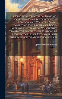 Front cover_A Practical Treatise on Banking