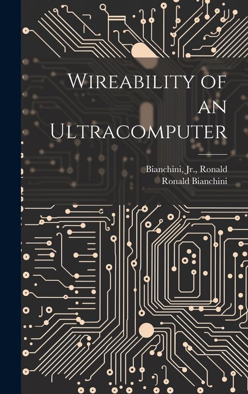 Front cover_Wireability of an Ultracomputer