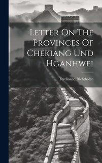 Front cover_Letter On The Provinces Of Chekiang Und Hganhwei