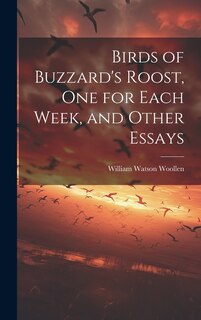 Front cover_Birds of Buzzard's Roost, one for Each Week, and Other Essays