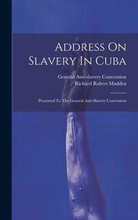 Front cover_Address On Slavery In Cuba