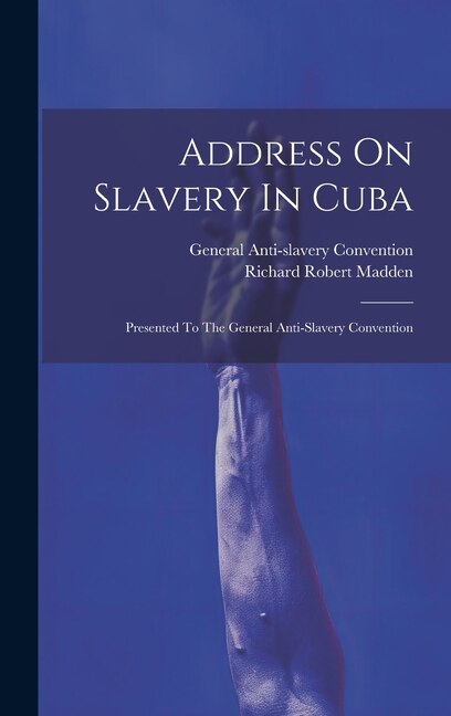 Front cover_Address On Slavery In Cuba